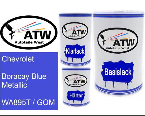 Chevrolet, Boracay Blue Metallic, WA895T / GQM: 500ml Lackdose + 500ml Klarlack + 250ml Härter - Set, von ATW Autoteile West.